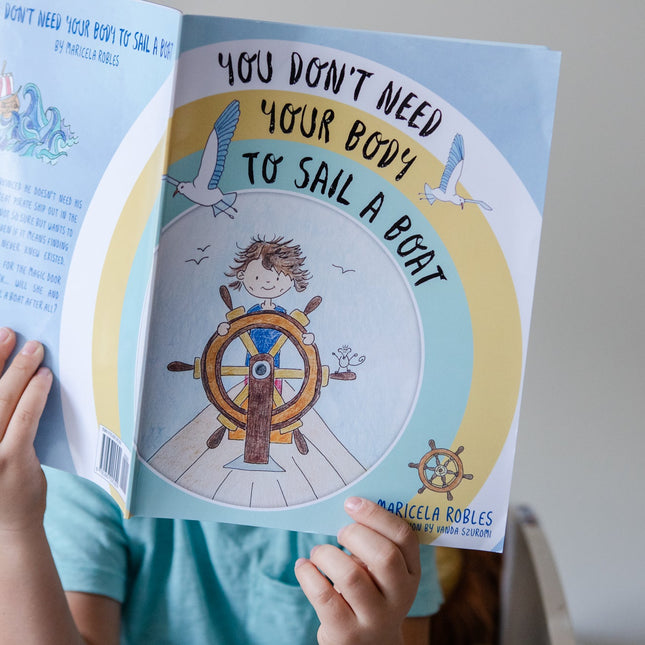 Libro ilustrado "No necesitas tu cuerpo para navegar un barco"
